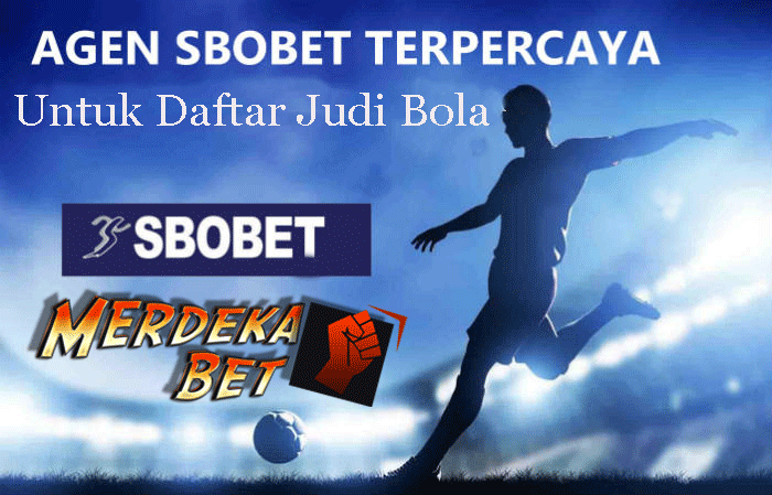 Agen Sbobet Terpercaya Untuk Daftar Judi Bola